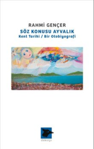 Söz Konusu Ayvalık - Kitapiks.com