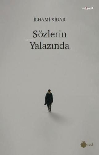 Sözlerin Yalazında - Kitapiks.com