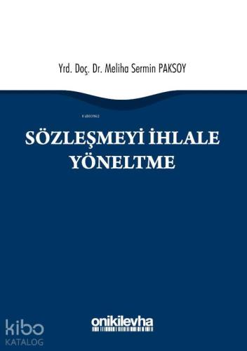 Sözleşmeyi İhlale Yöneltme - Kitapiks.com