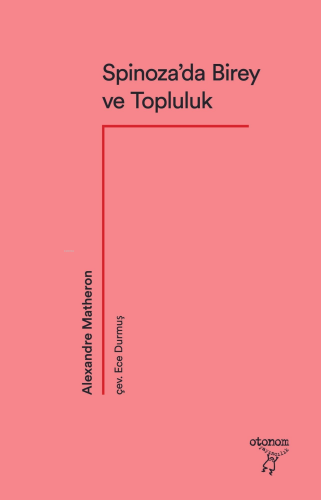 Spinoza’da Birey ve Topluluk - Kitapiks.com