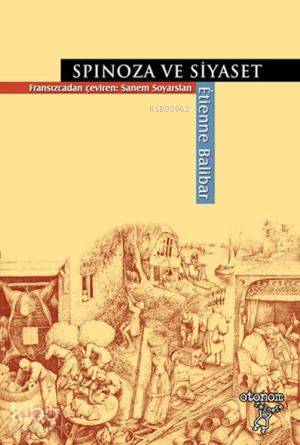 Spinoza ve Siyaset - Kitapiks.com