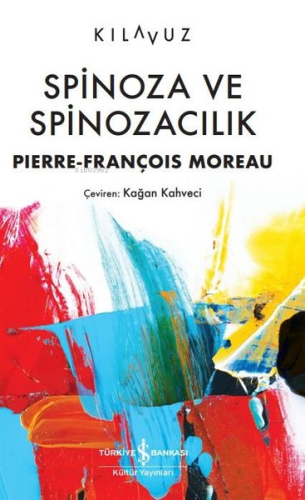 Spinoza ve Spinozacılık - Kitapiks.com