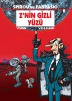 Spirou ve Fantasio; Z'nin Gizli Yüzü - Kitapiks.com