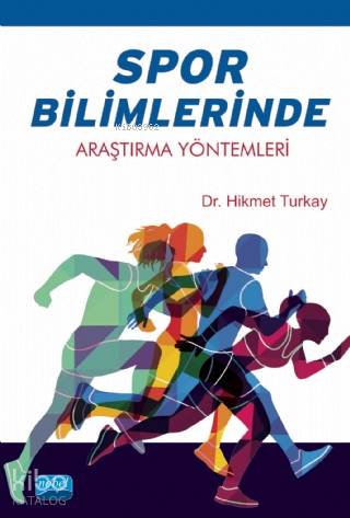 Spor Bilimlerinde Araştırma Yöntemleri - Kitapiks.com
