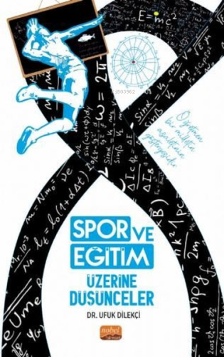 Spor ve Eğitim Üzerine Düşünceler - Kitapiks.com