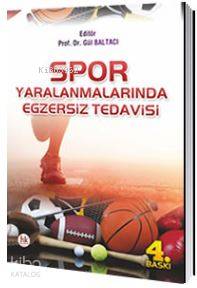 Spor Yaralanmalarında Egzersiz Tedavisi - Kitapiks.com