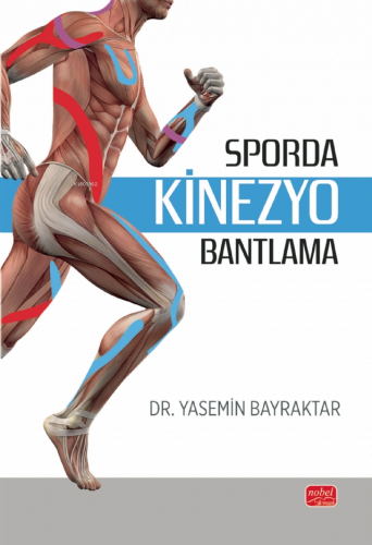 Sporda Kinezyo Bantlama - Kitapiks.com