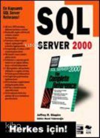 SQL Server 2000; Herkes İçin! - Kitapiks.com