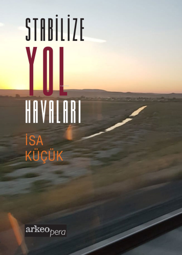 Stabilize Yol Havaları - Kitapiks.com