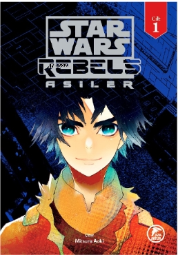 Star Wars Asiler Cilt 1 - Kitapiks.com