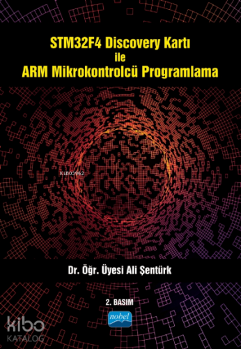 STM32F4 Discovery Kartı ile ARM Mikrokontrolcü Programlama - Kitapiks.