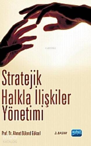 Stratejik Halkla İlişkiler Yönetimi - Kitapiks.com