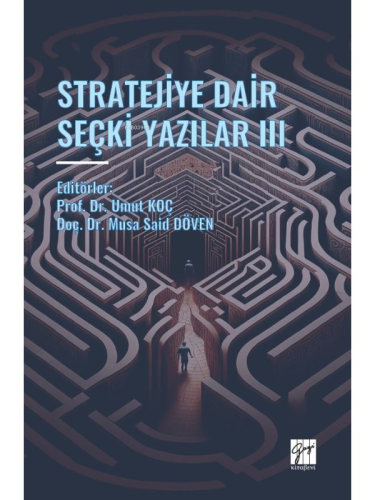 Stratejiye Dair Seçki Yazılar III - Kitapiks.com