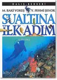 Su Altında İlk Adım