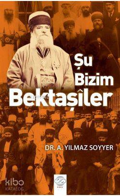 Şu Bizim Bektaşiler - Kitapiks.com