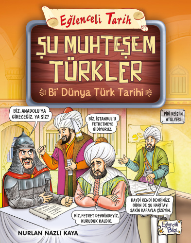 Şu Muhteşem Türkler - Bi Dünya Türk Tarihi - Kitapiks.com