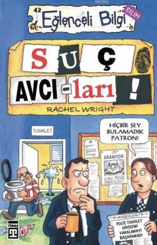 Suç Avcıları; Eğlenceli Bilim, 10+ Yaş - Kitapiks.com