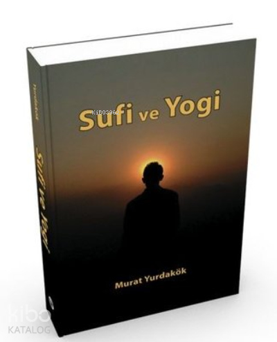 Sufi ve Yogi - Kitapiks.com
