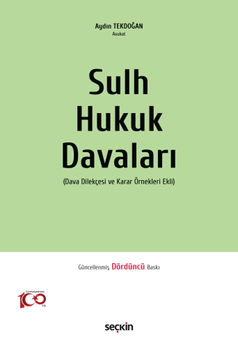 Sulh Hukuk Davaları;Dava Dilekçesi ve Karar Örnekleri Ekli - Kitapiks.