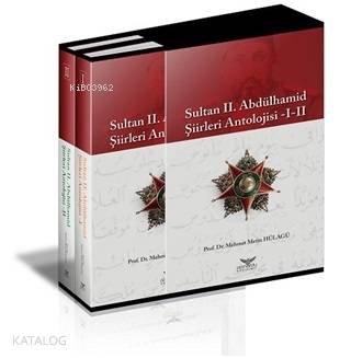 Sultan 2. Abdülhamid Şiirleri Antolojisi -1-2 - Kitapiks.com