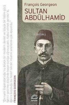 Sultan Abdülhamit - Kitapiks.com