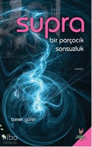 Supra Bir Parçacık Sonsuzluk