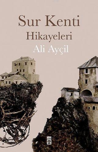 Sur Kenti Hikayeleri - Kitapiks.com