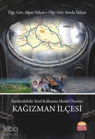 Sürdürülebilir Yerel Kalkınma Model Önerisi : Kağızman İlçesi; Sürdürü