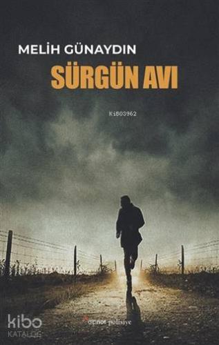 Sürgün Avı - Kitapiks.com