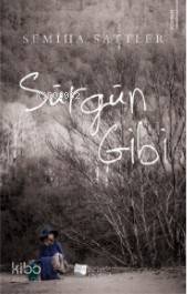 Sürgün Gibi - Kitapiks.com
