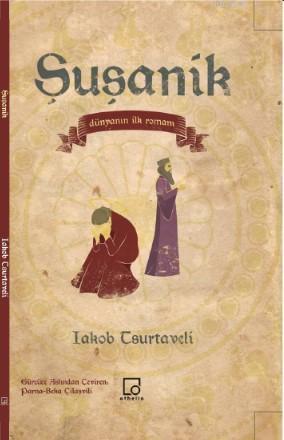 Şuşanik; Dünyanın İlk Romanı - Kitapiks.com