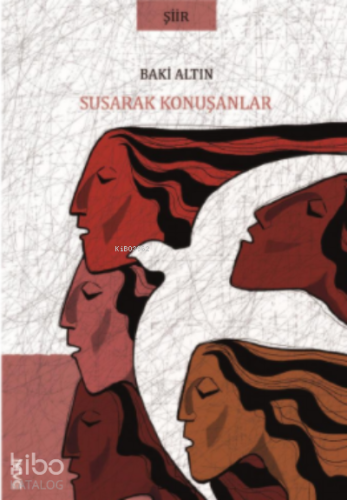 Susarak Konuşanlar - Kitapiks.com