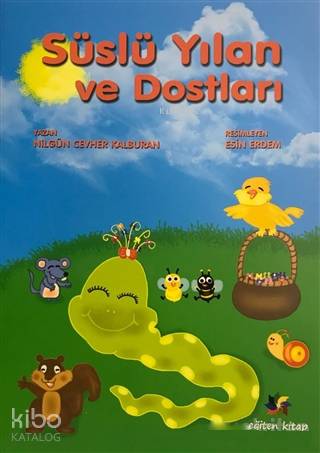 Süslü Yılan ve Dostları - Kitapiks.com