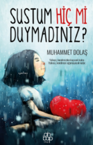Sustum Hiç Mi Duymadınız? - Kitapiks.com