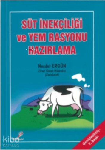 Süt İnekçiliği Ve Yem Rasyonu Hazırlama - Kitapiks.com