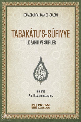 Tabakâtu’s-Sûfiyye - Kitapiks.com
