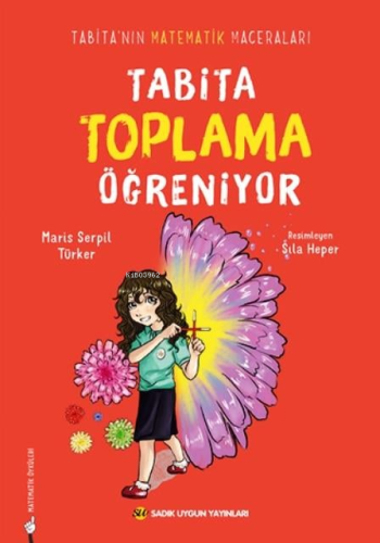 Tabita Toplama Öğreniyor;Tabita'nın Matematik Maceraları - Kitapiks.co
