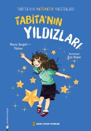 Tabita'nın Yıldızları;Tabita'nın Matematik Maceraları - Kitapiks.com