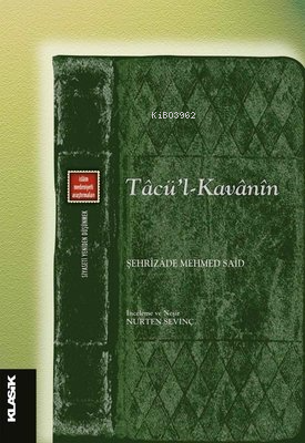 Tacü'l Kavanin - İslam Medeniyeti Araştırmaları - Kitapiks.com