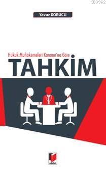 Tahkim; Hukuk Mahkemeleri Kanununa Göre - Kitapiks.com