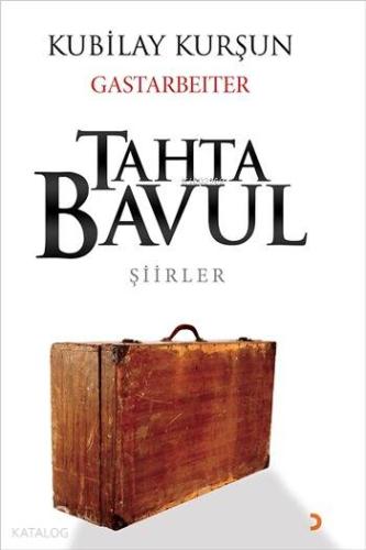 Tahta Bavul; Gastarbeiter - Kitapiks.com