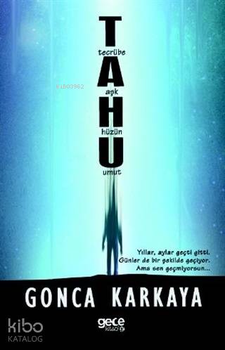 TAHU; Tecrübe Aşk Hüzün Umut - Kitapiks.com