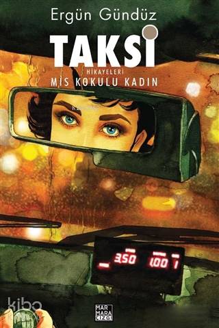 Taksi Hikayeleri - Mis Kokulu Kadın - Kitapiks.com