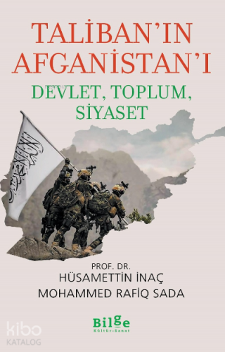 Taliban’ın Afganistan’ı Devlet, Toplum, Siyaset - Kitapiks.com