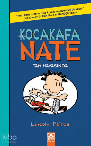 Tam Havasında - Kocakafa Nate - 6 - Kitapiks.com