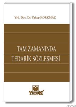 Tam Zamanında Tedarik Sözleşmesi - Kitapiks.com