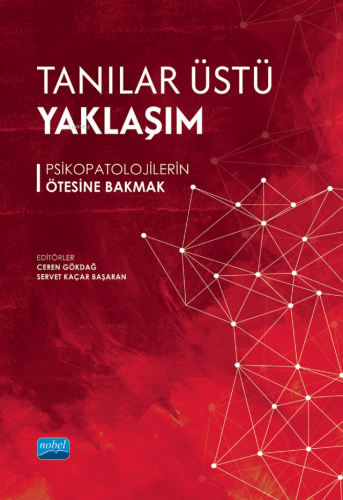 Tanılar Üstü Yaklaşım;Psikopatolojilerin Ötesine Bakmak - Kitapiks.com