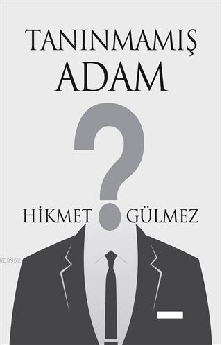 Tanınmamış Adam - Kitapiks.com