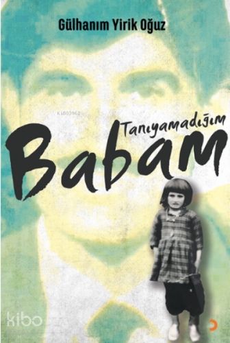 Tanıyamadığım Babam - Kitapiks.com