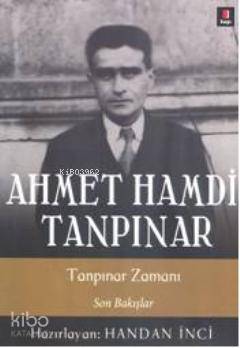 Tanpınar Zamanı; Son Bakışlar - Kitapiks.com